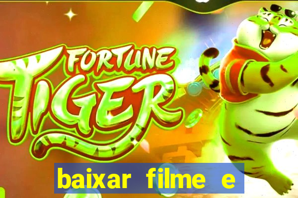 baixar filme e series mp4